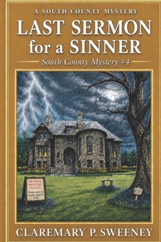Paperback Last Sermon for a Sinner: A South County Mystery Book