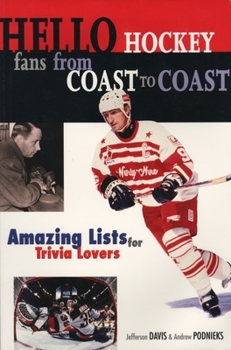 Paperback Hello Hockey Fans from Coast to Coast: Amazing List for Trivia Lovers Book