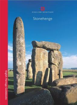 English Heritage Book of Stonehenge (English Heritage) - Book  of the English Heritage Guidebooks