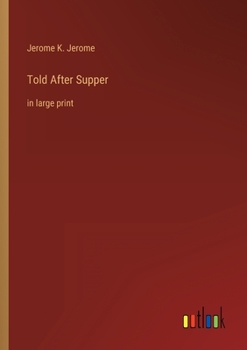 Paperback Told After Supper: in large print Book