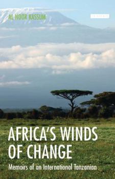Hardcover Africa's Winds of Change: Memoirs of an International Tanzanian Book