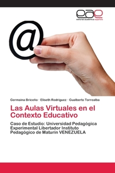 Paperback Las Aulas Virtuales en el Contexto Educativo [Spanish] Book
