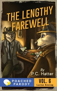 Paperback The Lengthy Farewell: Poached Parody Book