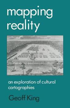 Paperback Mapping Reality: An Exploration of Cultural Cartographies Book