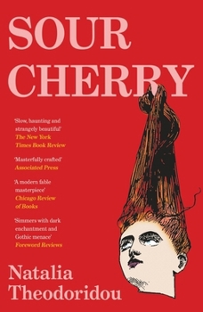 Sour Cherry: A Darkly Inventive Reimagining of the Fairytale Bluebeard, Exploring Power and Toxic Masculinity