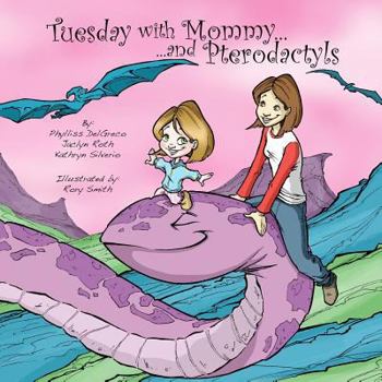 Paperback Tuesday with Mommy... and Pterodactyls Book