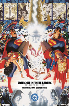 Hardcover Crisis on Infinite Earths: Absolute Edition Book