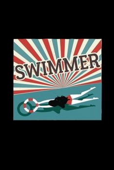 Paperback Swimmer: 6x9 Swimming - lined - ruled paper - notebook - notes Book
