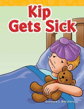 Paperback Kip Gets Sick Book
