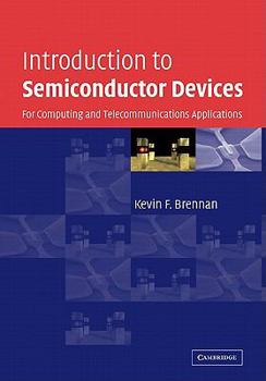 Paperback Introduction to Semiconductor Devices: For Computing and Telecommunications Applications Book