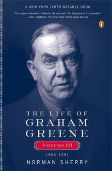 Paperback The Life of Graham Greene: Volume III: 1955-1991 Book