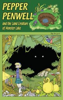 Paperback Pepper Penwell and the Land Creature of Monster Lake Book