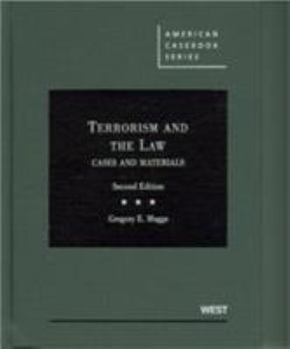 Hardcover Maggs' Terrorism and the Law: Cases and Materials, 2D Book