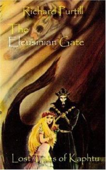 Paperback The Eleusinian Gate: Lost Tales of Kaphtu Book
