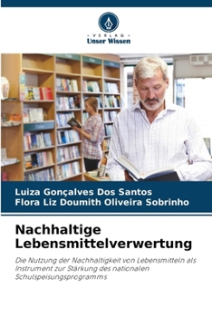 Paperback Nachhaltige Lebensmittelverwertung [German] Book