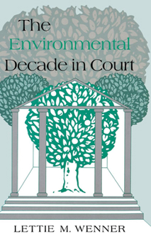 Hardcover Environmental Decade in Court Book