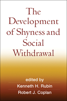 Hardcover The Development of Shyness and Social Withdrawal Book