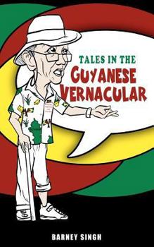 Paperback Tales in the Guyanese Vernacular Book