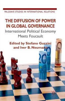 Paperback The Diffusion of Power in Global Governance: International Political Economy Meets Foucault Book