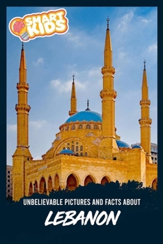 Paperback Unbelievable Pictures and Facts About Lebanon Book