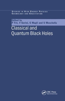 Paperback Classical and Quantum Black Holes Book