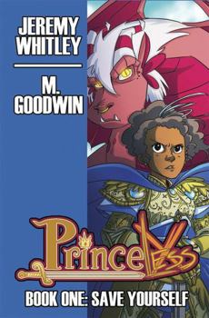 Princeless: Save Yourself - Book #1 of the Princeless (Collected Editions)