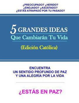Paperback 5 GRADES IDEAS Que Cambiaran Tu Vida (Edicion Catolica) [Spanish] Book
