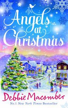 Angels at Christmas: Those Christmas Angels\Where Angels Go - Book  of the Angels Everywhere