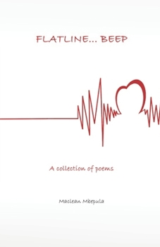 Paperback Flatline... Beep: A collection of poems Book