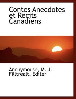Paperback Contes Anecdotes Et Recits Canadiens [French] Book