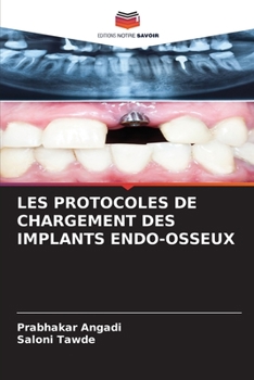 Paperback Les Protocoles de Chargement Des Implants Endo-Osseux [French] Book