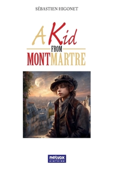 Paperback A Kid from Montmartre Book