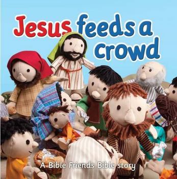 Board book Jesus Feeds a Crowd Book