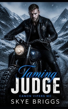 Taming Judge (Canyon Vipers MC)