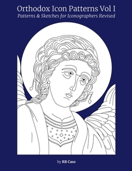 Paperback Orthodox Icon Patterns: Patterns & Sketches for Iconographers Book