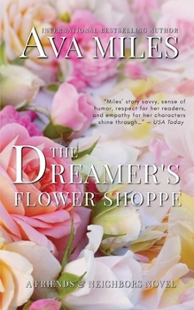 Paperback The Dreamer's Flower Shoppe (Friends & Neighbors) Book