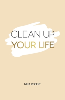 Paperback Clean Up Your Life Book