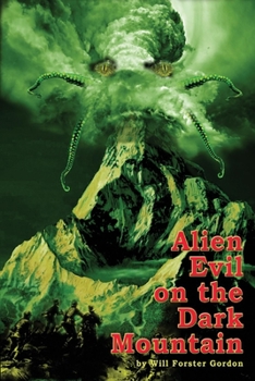 Paperback Alien Evil on the Dark Mountain: The Norway Mission Volume 1 Book