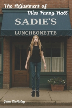 Paperback The Adjustment of Miss Fanny Hall Book