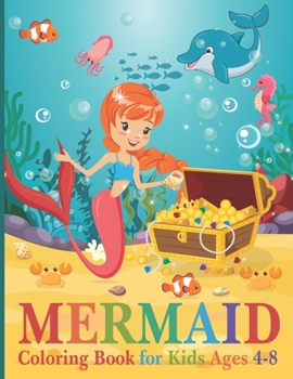 Paperback Mermaid Coloring Book for Kids Ages 4-8: Coloring Pages for Kids in Kindergarten & Preschool Book