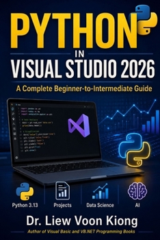 Python in Visual Studio 2026: A Complete Beginner-to-Intermediate Guide
