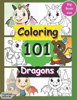 Paperback Coloring 101 Dragons: Coloring Book for kids Book