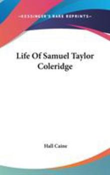 Hardcover Life Of Samuel Taylor Coleridge Book