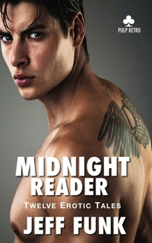 Paperback Midnight Reader: Twelve Erotic Tales Book