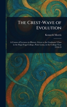 Hardcover The Crest-Wave of Evolution Book
