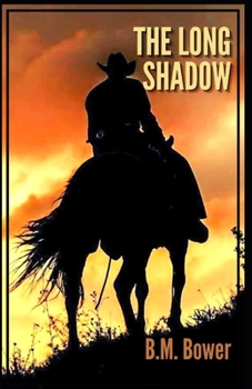 The Long Shadow Illustrated