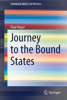 Paperback Journey to the Bound States Book