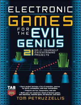 Paperback Electronic Games for the Evil Genius Book
