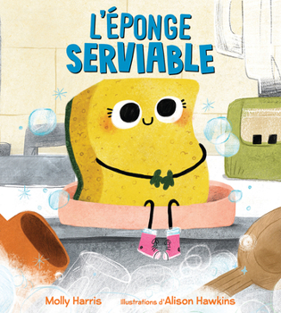 Paperback L'Éponge Serviable [French] Book