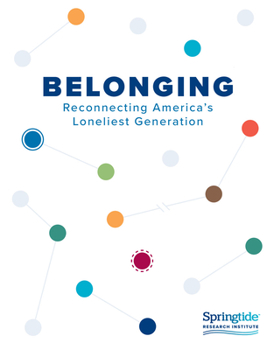 Paperback Belonging: Reconnecting America's Loneliest Generation Book